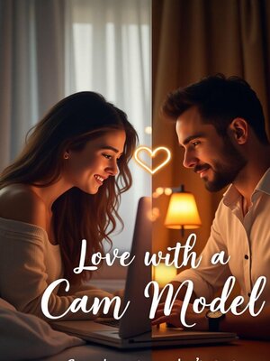cover image of Love With a Cam Model